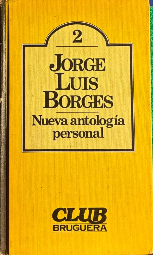 Nueva antología personal - Jorge Luis Borges