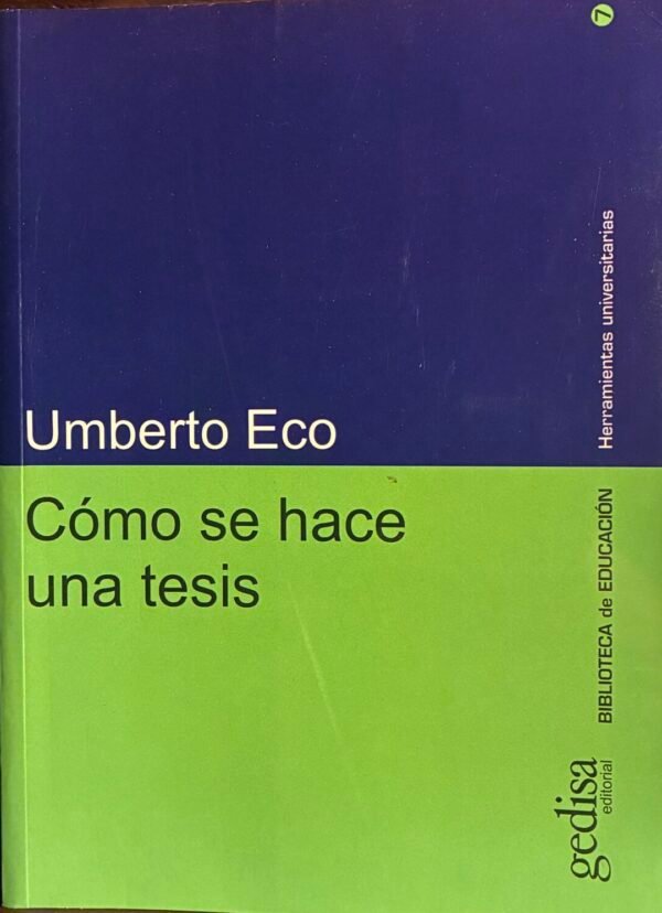 Cómo se hace una tesis - Umberto Eco