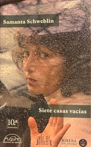 Siete casas vacías - Samanta Schweblin