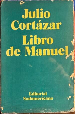 IMG_3740 Libro de Manuel (primera edición) - Julio Cortázar