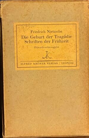 IMG_3741 Die geburt de Tragodie Schriften der Fruhzeit - Friedrich Nietzsche