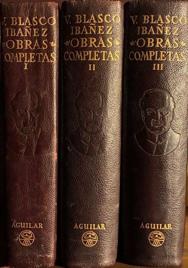 Obras completas 3 tomos AGUILAR - Vicente Blasco Ibáñez