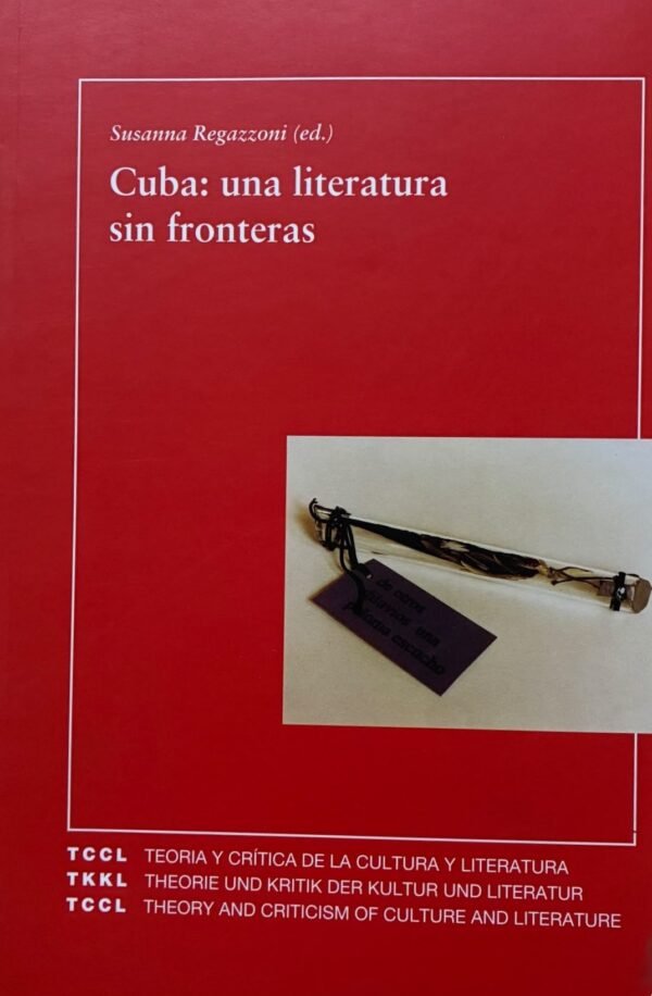 Cuba: una literatura sin fronteras - Susanna Regazzoni