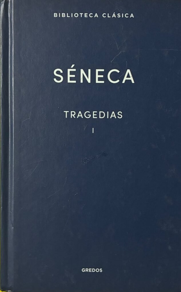 Seneca: Tragedias 1 Gredos