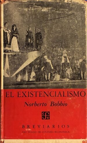 pepe (39) El existencialismo - Norberto Bobbio