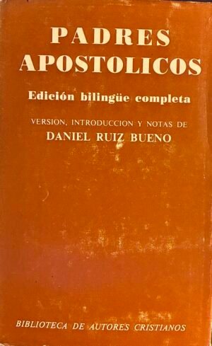 Padres apostolicos - Daniel Ruiz Bueno