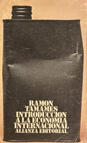 Introduccion a la economia internacional - Ramon Tamames
