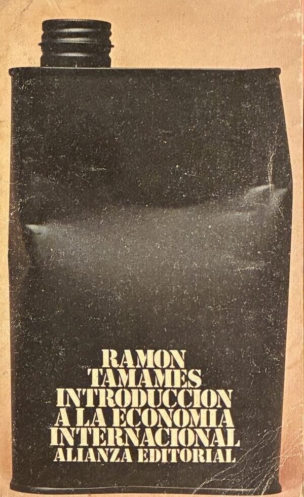 Introduccion a la economia internacional - Ramon Tamames